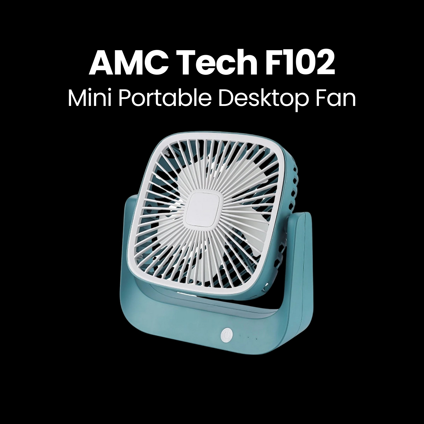 AMC Tech F102 Mini Portable Desktop Fan Strong Wind Anti Slip Stand